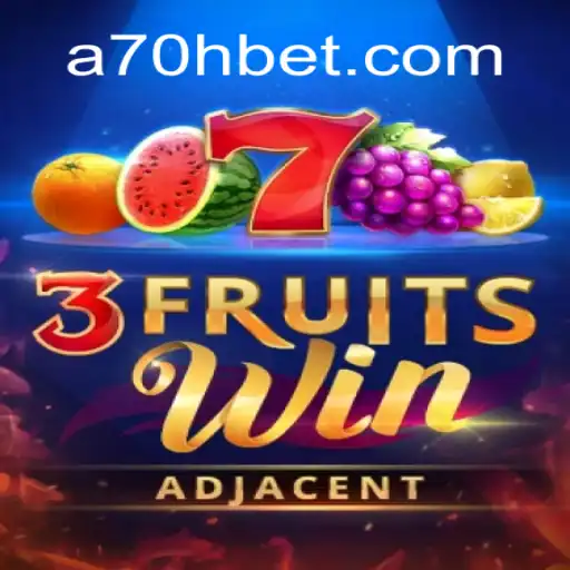 The Captivating World of 3FruitsWin on A70H.Com